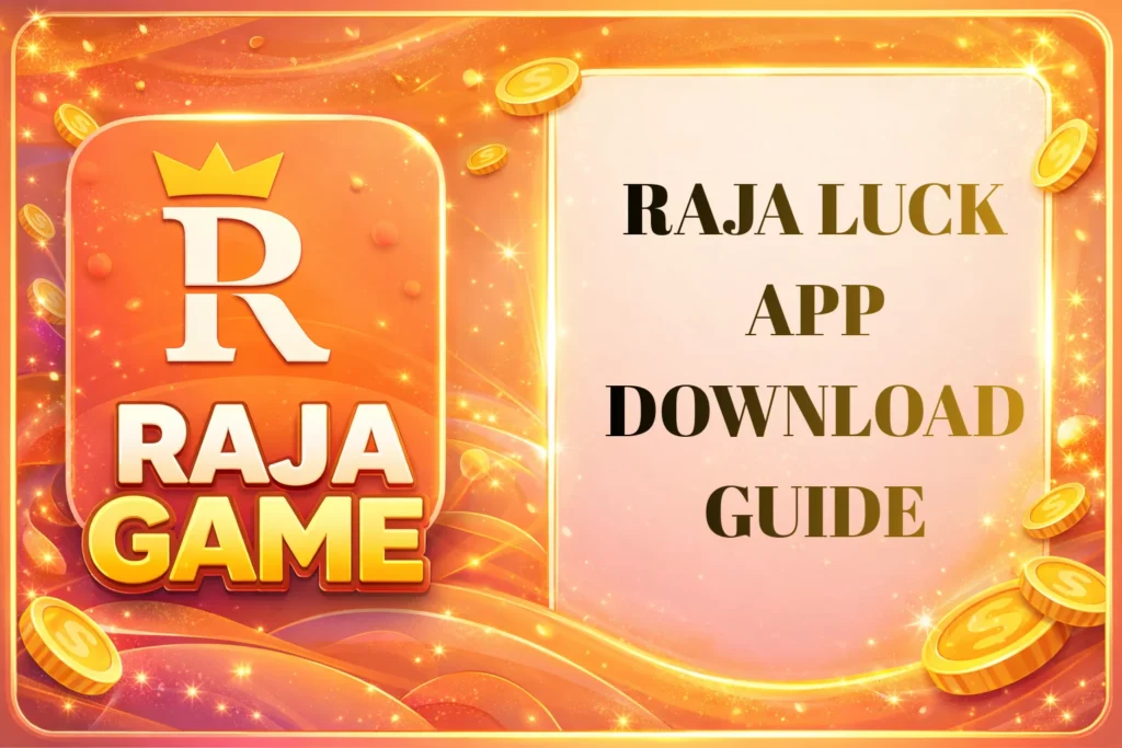 Raja luck app download guide